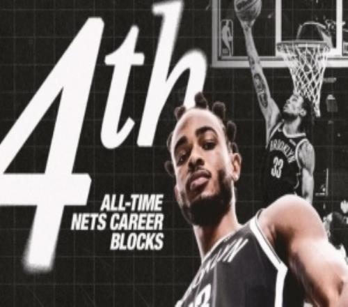 趙四迎里程碑！克拉克斯頓籃網(wǎng)蓋帽數(shù)達到600升至隊史第四位