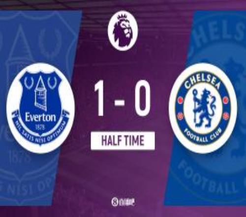 半場切爾西暫01埃弗頓貝托單刀破門皮克福德神撲桑切斯險送禮