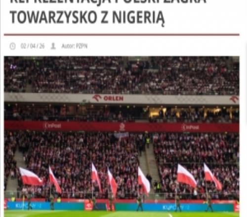 官方：波蘭隊將在6月4日與尼日利亞進(jìn)行一場友誼賽