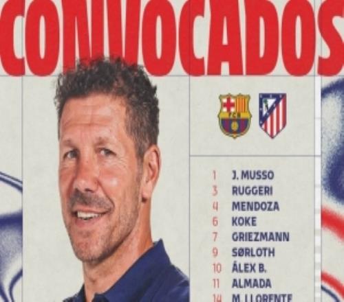 馬競(jìng)歐冠戰(zhàn)巴薩名單：格列茲曼阿爾瓦雷斯在列，奧布拉克等人缺席