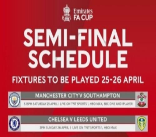 足總杯半決賽時(shí)間：4月26日0點(diǎn)15分曼城vs圣徒22點(diǎn)切爾西vs利茲