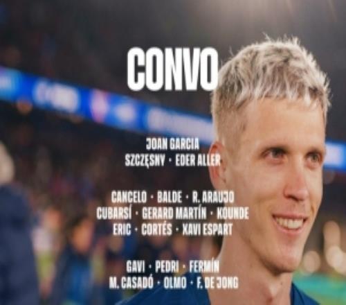 巴萨德比战大名单：德容回归，亚马尔、莱万、加维、佩德里在列