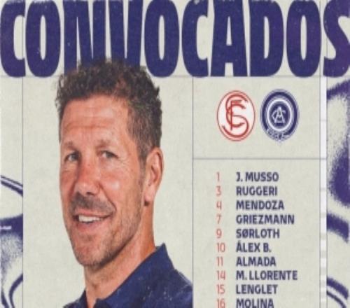 馬競對陣塞維利亞名單：小蜘蛛、格列茲曼在列，科克、漢茨科缺席