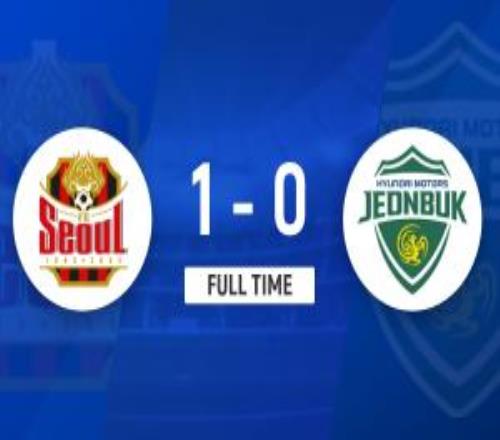 K聯(lián)賽：克里馬拉獻(xiàn)絕殺！首爾FC10全北現(xiàn)代