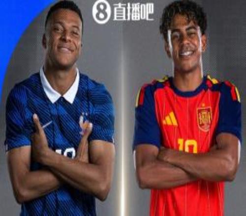强强对话!世界杯半决赛:法国vs西班牙,亚马尔再对决姆巴佩