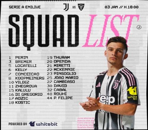 尤文vs莱切大名单：伊尔迪兹、奥蓬达领衔布雷默、图拉姆在列