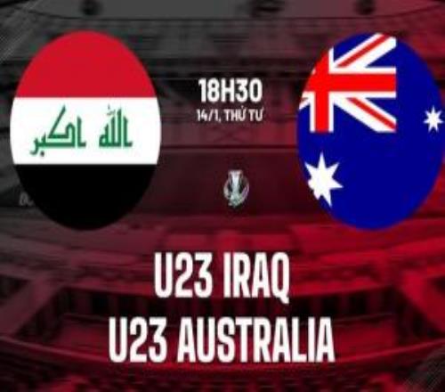 U23亚洲杯伊拉克vs澳大利亚首发：皮尔曼、杜库莱出战，卢艾先发