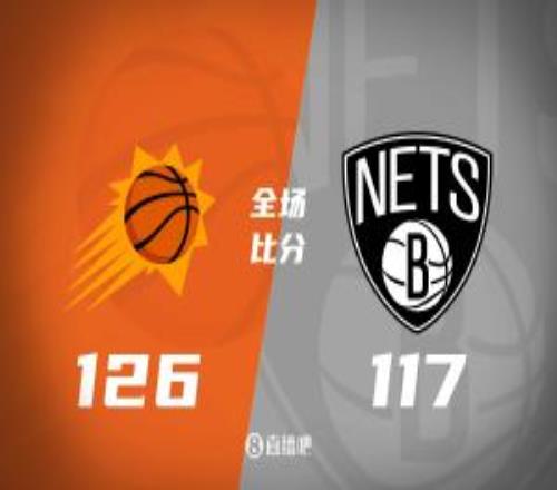 太阳3人20+击败篮网狄龙27分布克24分吉莱斯皮22+5+5