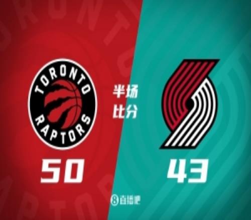 半场战报开拓者4350落后猛龙杨瀚森6分33秒3板夏普13分