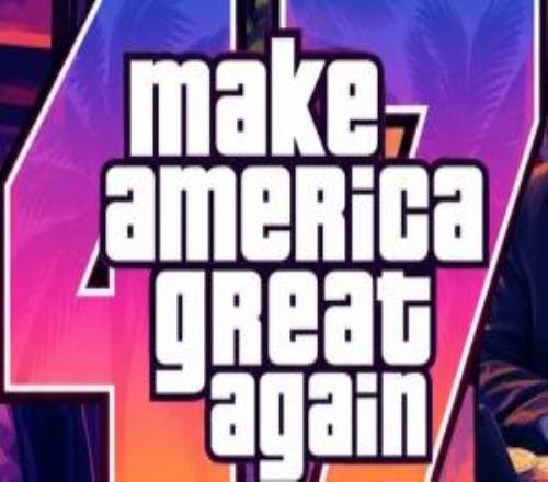 白宫官推模仿《GTA6》海报写“让美国再次伟大”