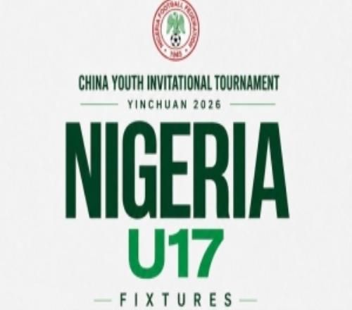 尼日利亚足协转发海报，确认U17国家队将来到中国参加国际锦标赛