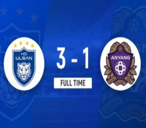 K联赛：李东炅梅开二度，马修斯失点，蔚山现代31安养FC！！