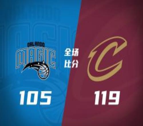 季前赛骑士战胜魔术哈登24分米切尔11+6班凯罗半场10中1