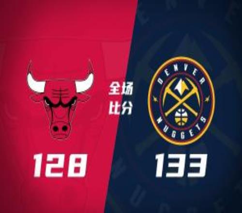 季前赛掘金险胜公牛戈登25+6约基奇三双伦纳德米勒26+7